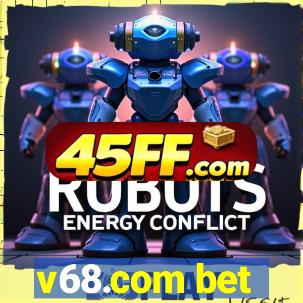 v68.com bet